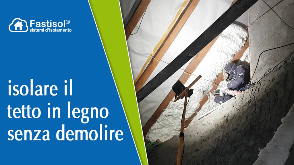 Fastisol isolamento di tetti in legno